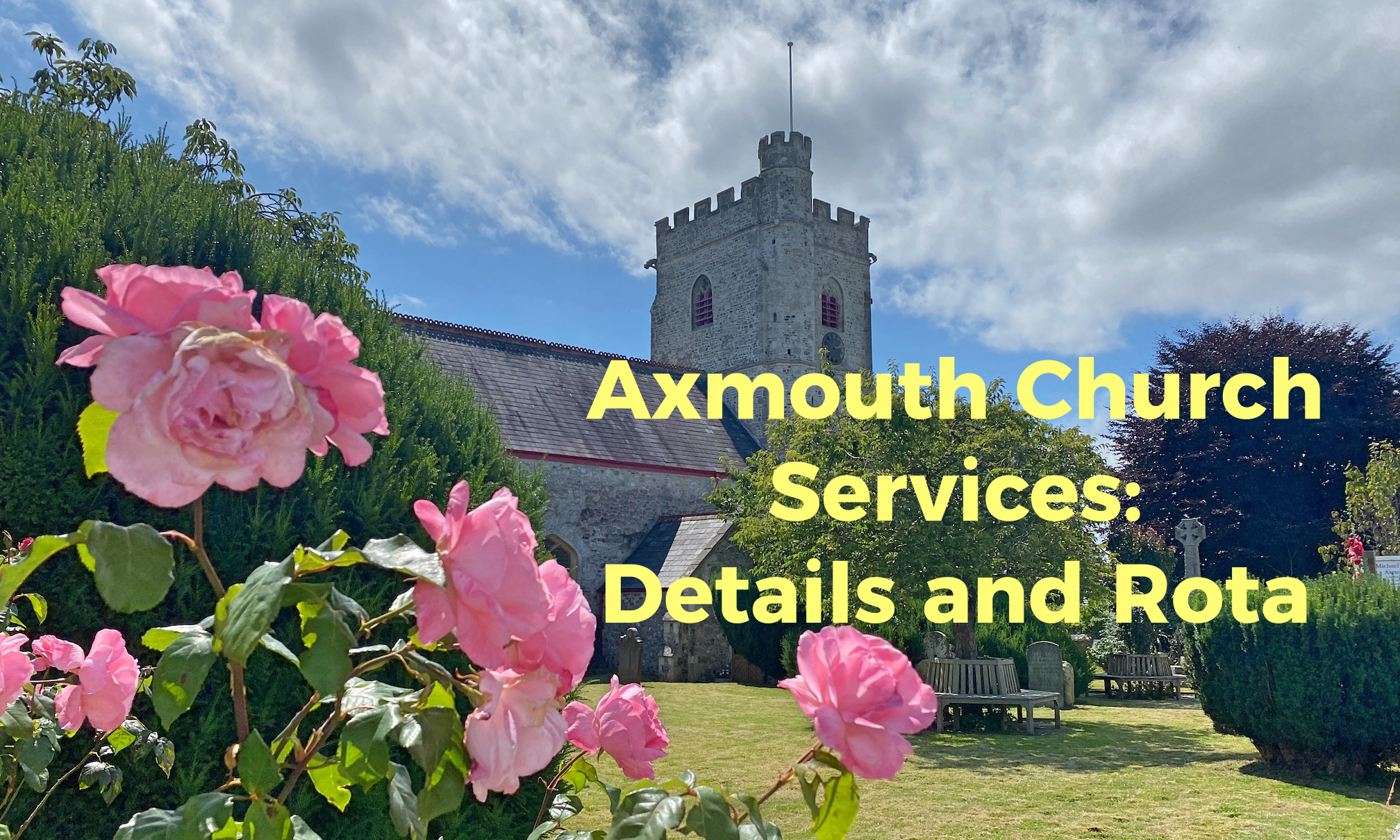 Next at Axmouth Church (Details and Rota)